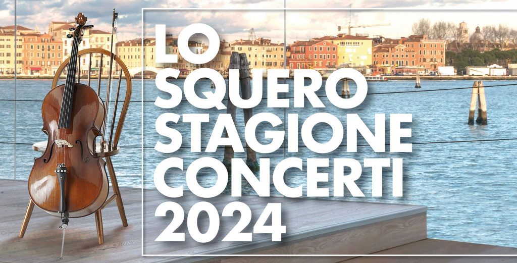 AUDITORIUM LO SQUERO Stagione Concertistica 2024