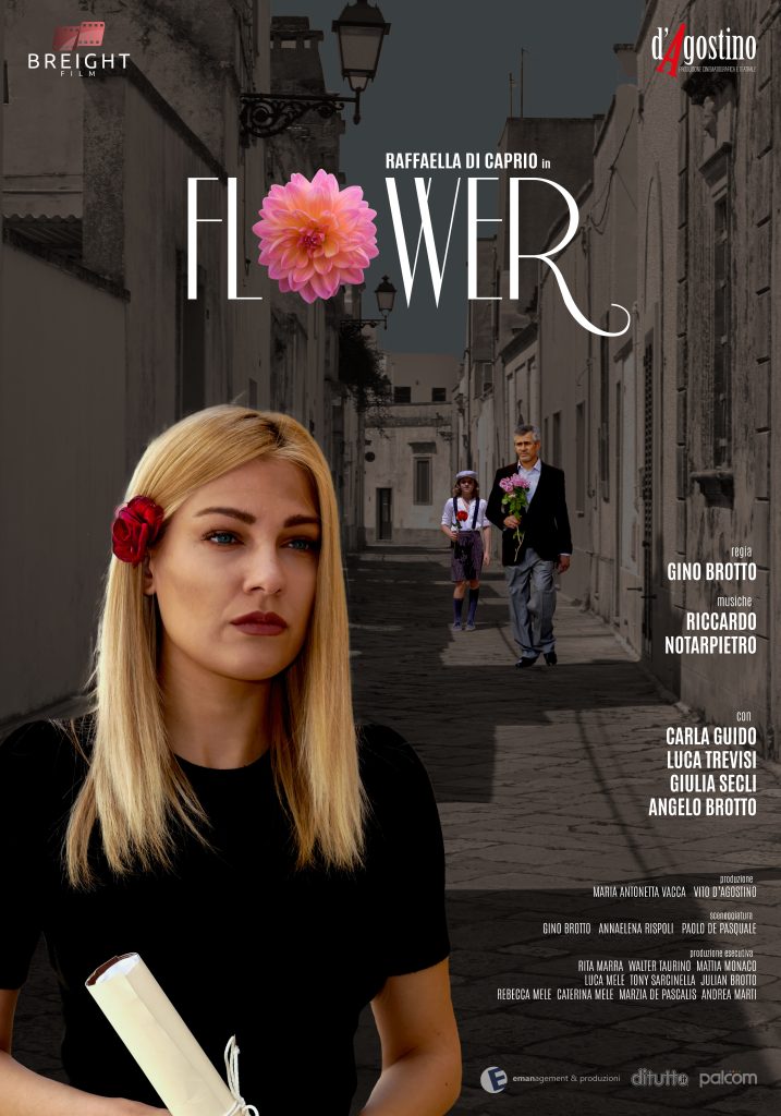 RAFFAELLA DICAPRIO  “FLOWER” IL NUOVO FILM DI GINO BROTTO